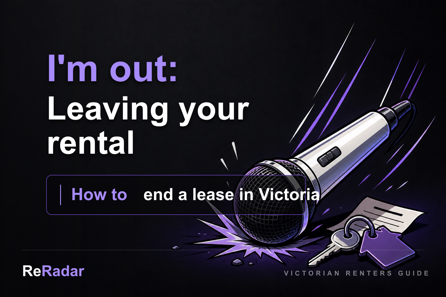 I'm out: Leaving your rental